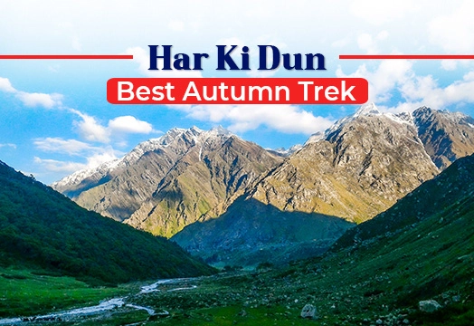 Har Ki Dun Trek - Best Autumn Trek in India